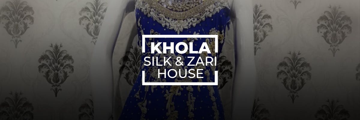 Khola Silk & Zari House