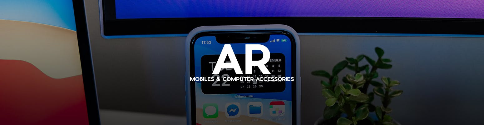 AR Mobiles & Computer Accessories