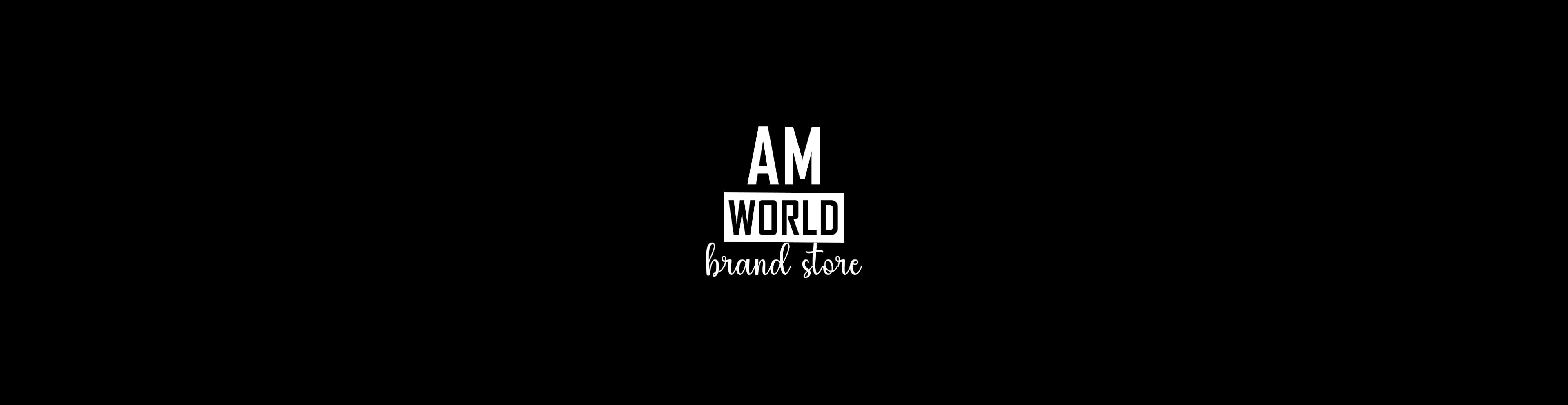 AM World Brand Store